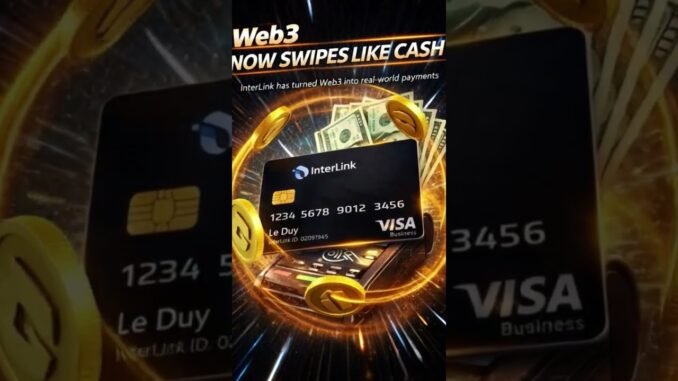 Web3 That Spends Like Cash — Powered by InterLink #Interlink #ITLG #ITLX #ITL