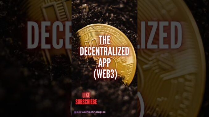 #shorts Decentralized Apps (Web3) | Users Own Their Data 🔑 | DexWolf Technologies #ytshorts