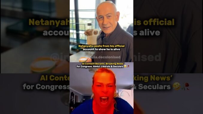 AI Content Became ‘Breaking News’ for Congress, Abdul, Liberals & Seculars 🤣🥀