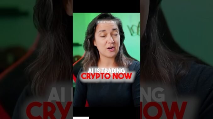 AI Is Trading crypto now