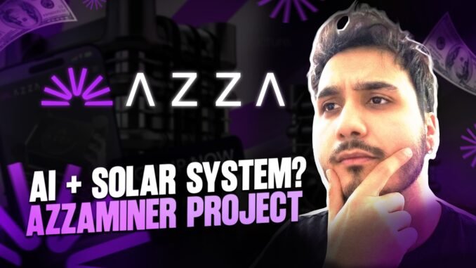 Azza Miner Nedir? ☀️ AI + Solar Sistem Destekli Proje! 🚀 #web3