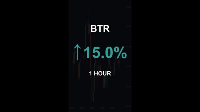 BTR is up 15.0% in 1 hour!⚡March 20, 2026 | #crypto #altcoins #shorts