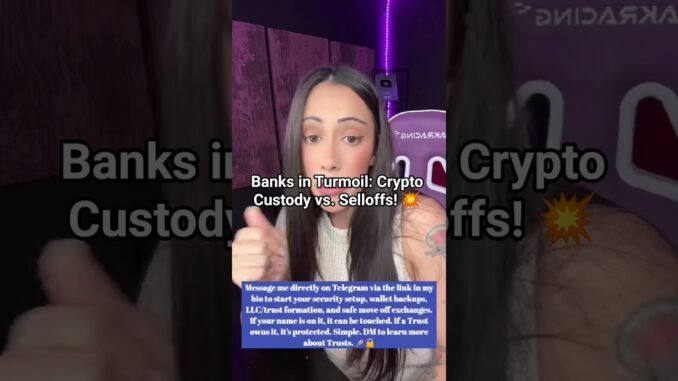 Banks in Turmoil: Crypto Custody vs. Selloffs! 💥 #shorts #viral