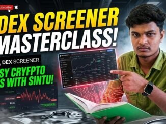 Beginner Guide: Dexscreener Kaise Use Kare? 📈