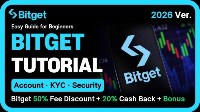 [Bitget] How to Create Bitget Account for Beginners 2026 (Full Guide)