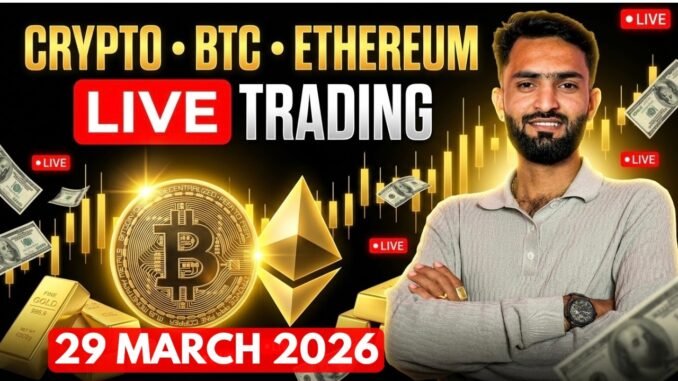 Btc Live Trading & Gold Live Trading | crypto live trading & xauusd Live Trading 29 march 2026 #Gold