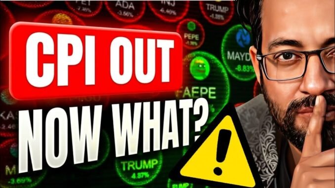 CPI OUT NOW WHAT? Latest Crypto News Today & BTC - ETH Update