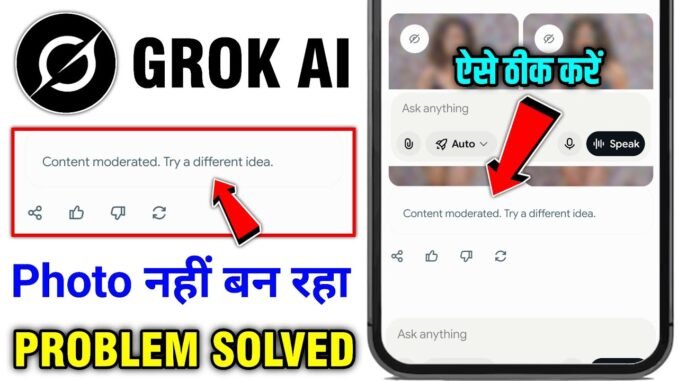 Grok Ai Content Moderated Try A Different Idea Problem 2026 | grok ai photo create problem fix
