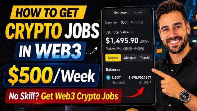 How To Get Crypto Jobs In Web3 || $500/Week Income || Full Guide To Crack Web3 Job