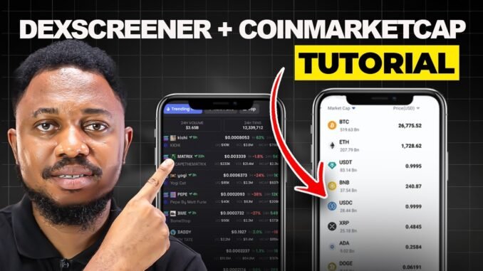 How To use Dexscreener and Coinmarket cap To Do Research in 2026