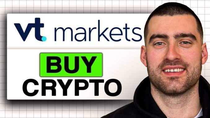How to Buy CRYPTO on VT Markets (Easy Guide 2026)
