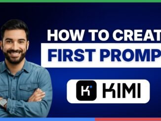 How to create your first prompt in Kimi AI [FULL GUIDE]