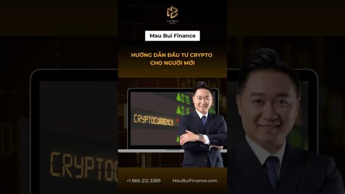 Hướng dẫn đầu tư Crypto cho người mới