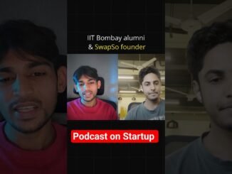 Learn about startups from IIT Bombay alumni & SwapSo founder #podcastclips #ai
