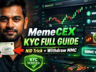 MemeCEX KYC Full Guide NID Trick 🔥