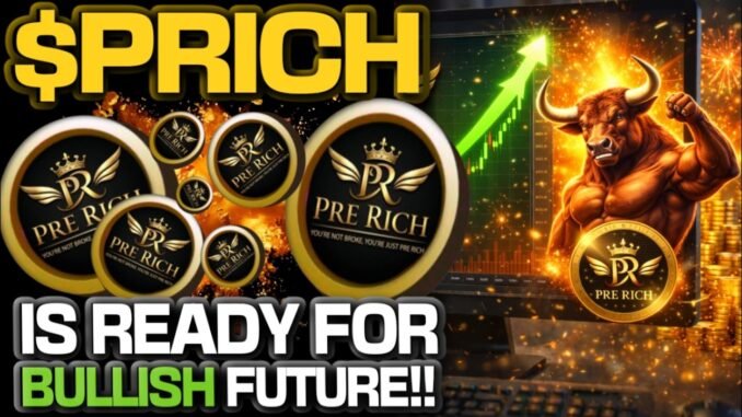 $PRICH COIN ON SOLANA IS READY FOR A BULLISH FUTURE!!!
