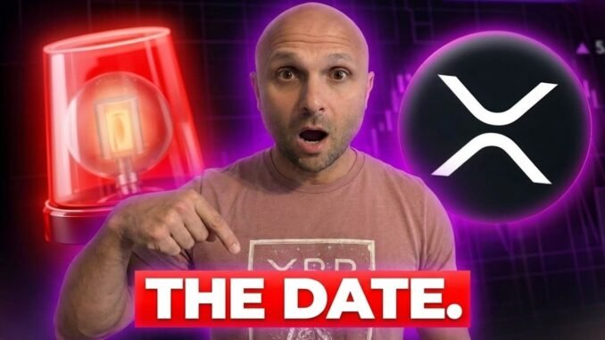 Ripple XRP News - 🚨 WE FINALLY HAVE A DATE… XRP HOLDERS GET READY!