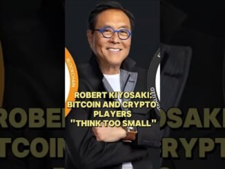 Robert Kiyosaki: Bitcoin and Crypto Players "Think Too Small"  #crypto #web3 #bitcoin #blockchain