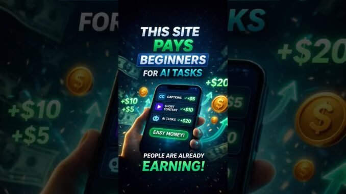 This Site Pays Beginners for AI Tasks (No Skills Needed)