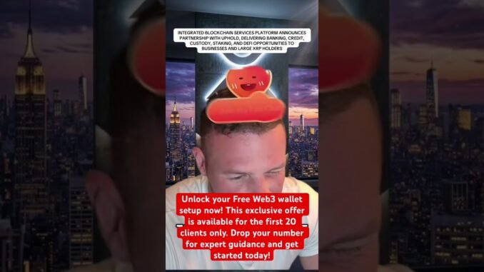 Unlock your free Web3 wallet set up now! #xrppriceprediction #assetmanagement #xrp #web3wallet #xlp