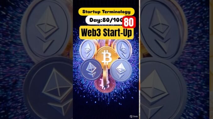 Web3 Startup India- #100dayschallenge ||80