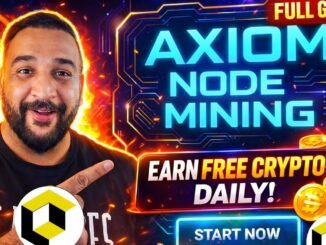 Axiom Node Mining App Full Guide 🔥 Earn Free Crypto Daily | Axiom Mining Explained