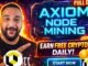 Axiom Node Mining App Full Guide 🔥 Earn Free Crypto Daily | Axiom Mining Explained