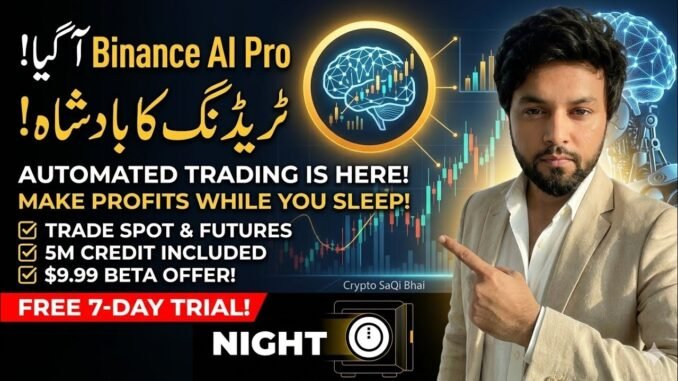 Binance AI Pro: Ab Trading Bot Khud Karega! 🚀 (Midnight Token Airdrop)