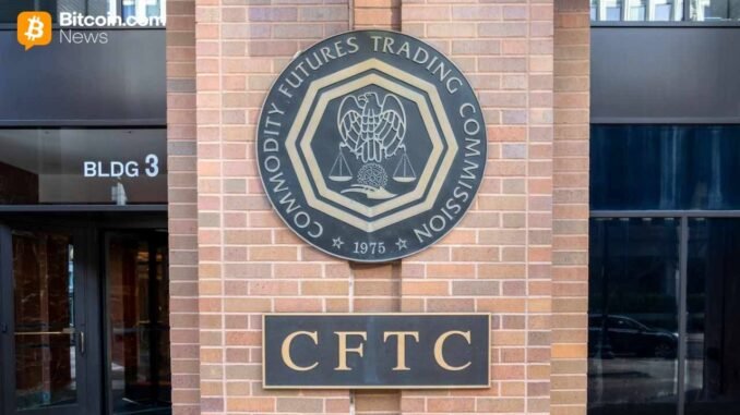 CFTC Names Key Innovation Task Force Team Focusing on Crypto, CFTC Names Key Innovation Task Force Team Focusing on Crypto, AI and Prediction Markets – Regulation Bitcoin News