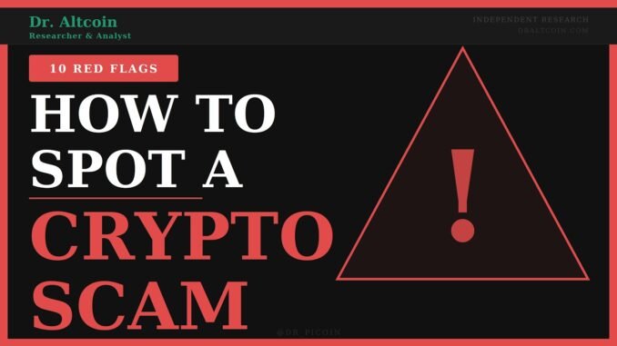Crypto Scam Signals - The Dr  Altcoin Guide