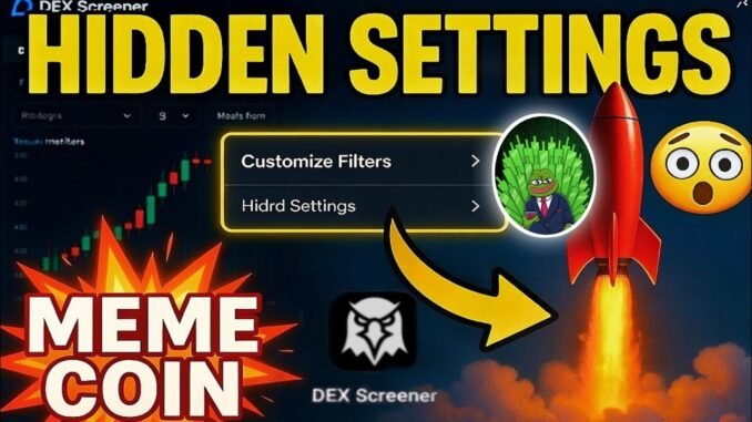 DEX Screener Ki Woh Hidden Settings Jo Koi Nahi Batata | Meme Coin Trading