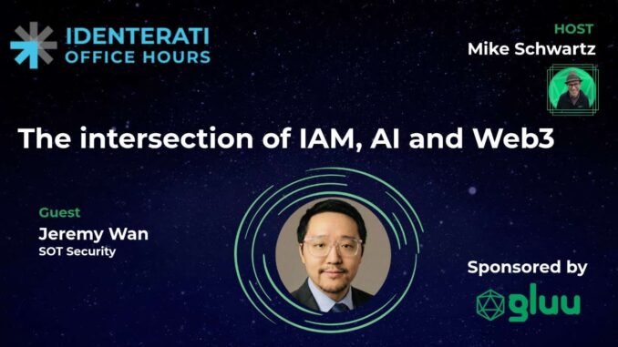 Episode 184: The intersection of IAM, AI and Web3