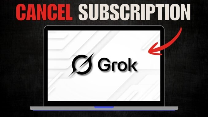 How To Cancel Grok AI Subscription Quickly !