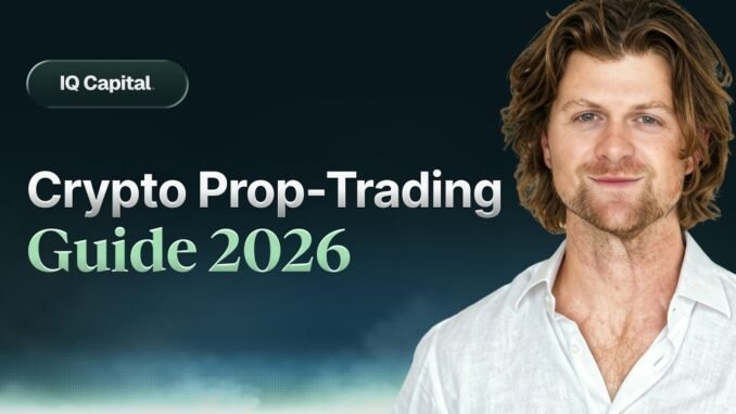 How To Trade Crypto On A Prop Account (2026 Guide)
