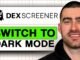 How to Switch to Dark Mode on DEX Screener (Easy Guide 2026)