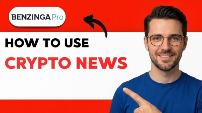 How to Use Benzinga Pro Crypto News [2026 Full Guide]