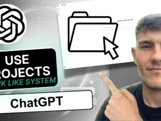 How to Use ChatGPT Projects Efficiently With ChatGPT AI - Guide