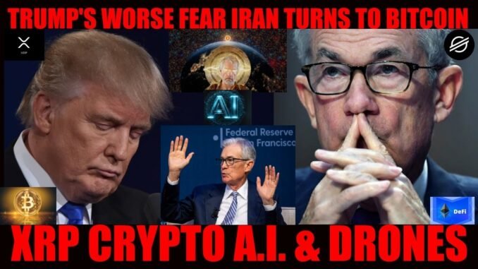 IT'S OVER! TRUMP'S WORST FEAR! IRAN TURNS TO BITCOIN XRP CRYPTO A.I. & DRONES!