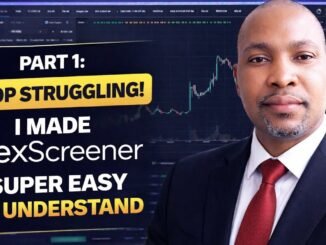 Part 1: Stop Struggling! I Made Dexscreener Super Easy to Understand