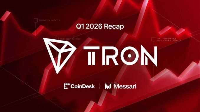 TRON Powers $2T in USDT Transfers in Q1; CoinDesk and Messari Research Highlight AI, Institutional Growth