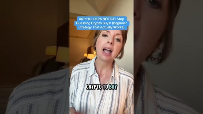 XRP HOLDERS NOTICE: Stop Guessing Crypto Buys! (Beginner Strategy That Actually Works)