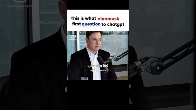 when elon ask question from chatgpt 🔥💯